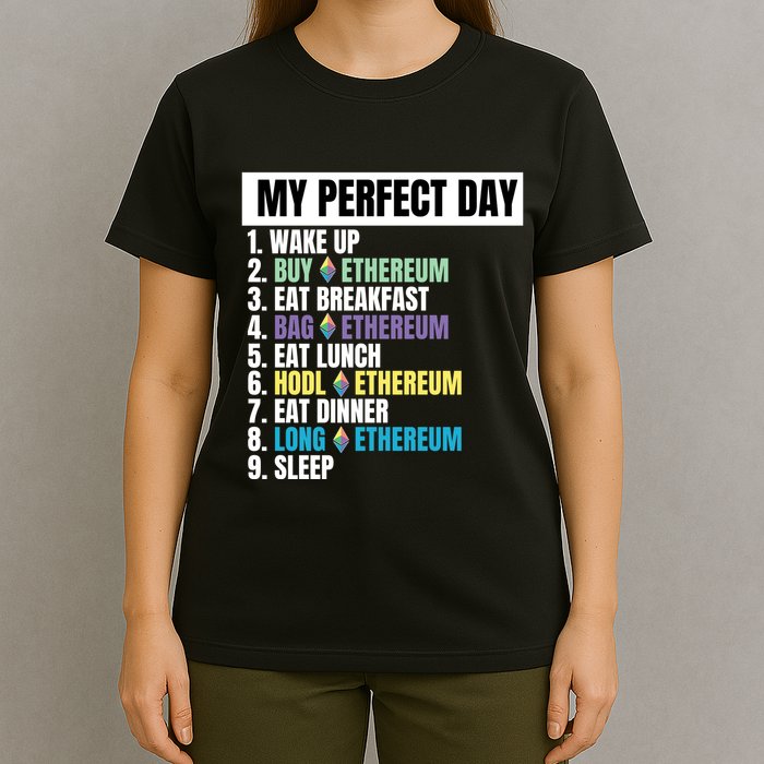 Ethereum My Perfect Day, Buy Crypto, Buy ETH, Funny Crypto Meme T-Shirt