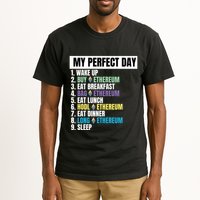 Ethereum My Perfect Day, Buy Crypto, Buy ETH, Funny Crypto Meme Tall T-Shirt