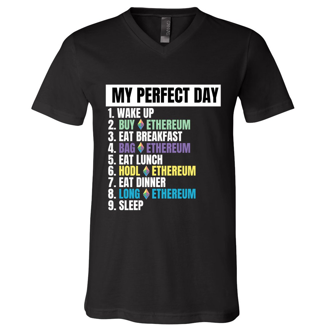Ethereum My Perfect Day, Buy Crypto, Buy ETH, Funny Crypto Meme V-Neck T-Shirt