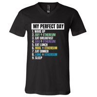 Ethereum My Perfect Day, Buy Crypto, Buy ETH, Funny Crypto Meme V-Neck T-Shirt