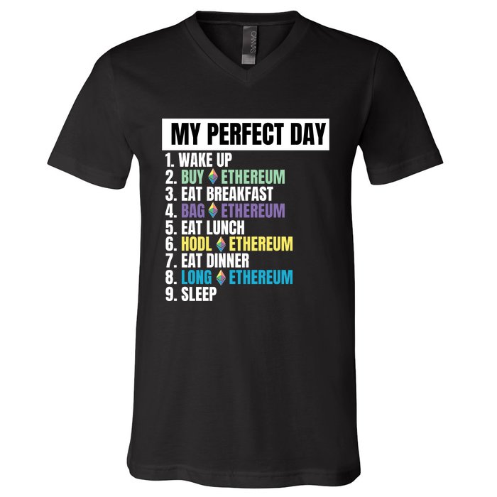 Ethereum My Perfect Day, Buy Crypto, Buy ETH, Funny Crypto Meme V-Neck T-Shirt