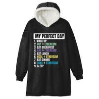 Ethereum My Perfect Day, Buy Crypto, Buy ETH, Funny Crypto Meme Hooded Wearable Blanket