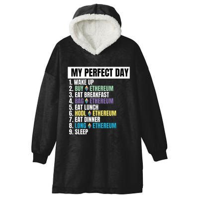 Ethereum My Perfect Day, Buy Crypto, Buy ETH, Funny Crypto Meme Hooded Wearable Blanket