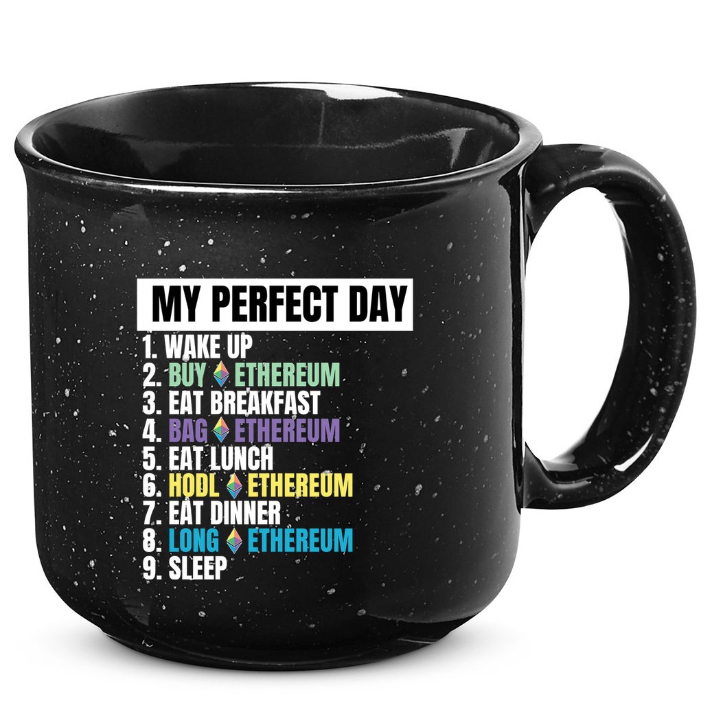 Ethereum My Perfect Day, Buy Crypto, Buy ETH, Funny Crypto Meme 15oz Campfire Ceramic Mug