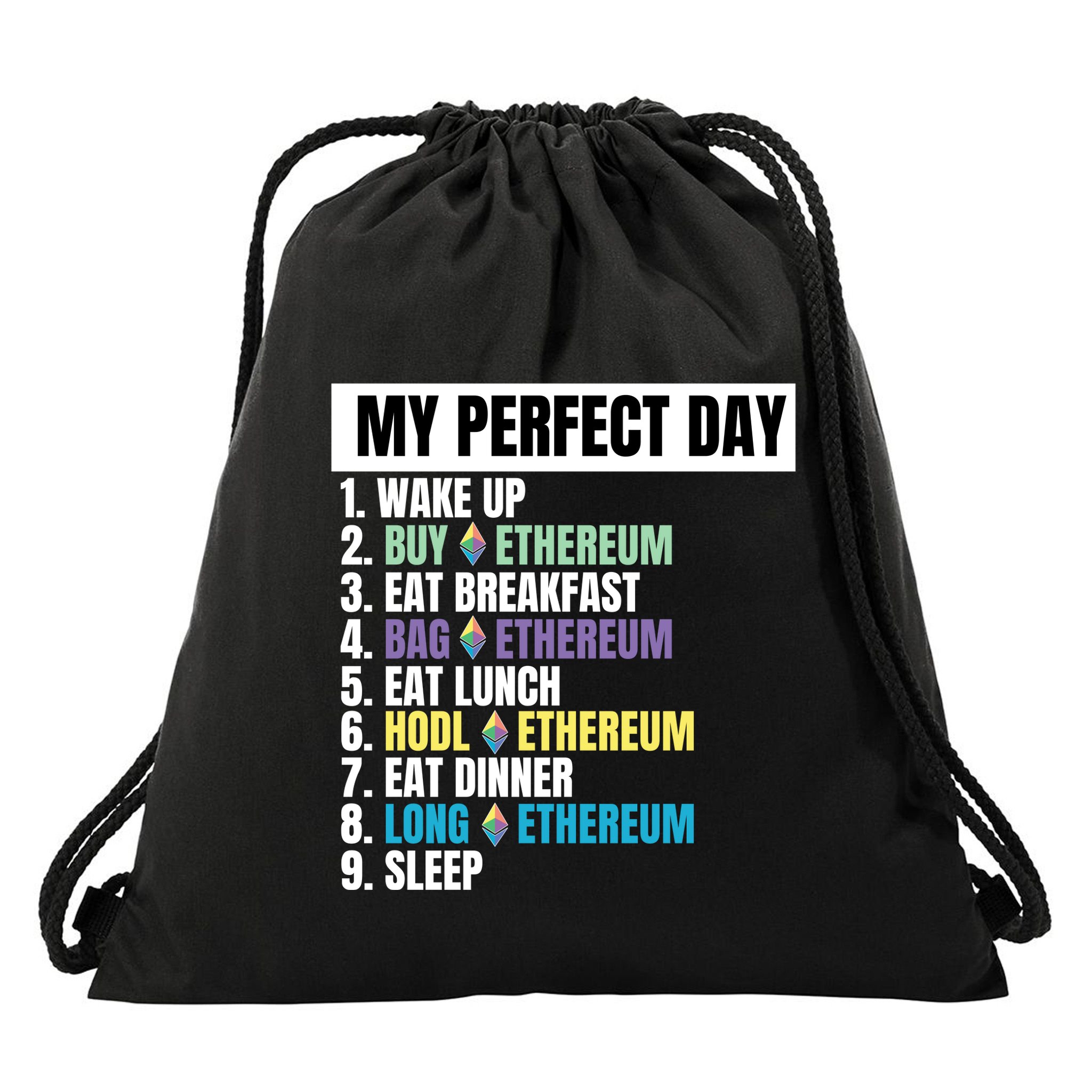Ethereum My Perfect Day, Buy Crypto, Buy ETH, Funny Crypto Meme Drawstring Bag