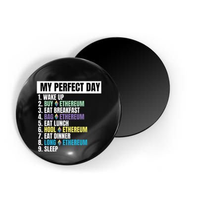 Ethereum My Perfect Day, Buy Crypto, Buy ETH, Funny Crypto Meme Magnet