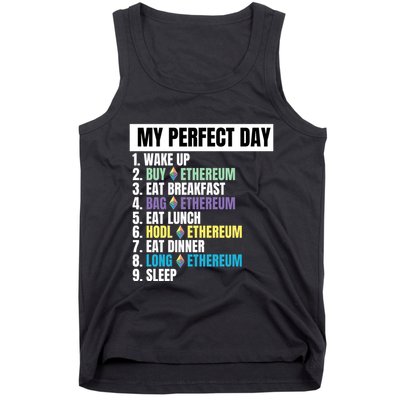 Ethereum My Perfect Day, Buy Crypto, Buy ETH, Funny Crypto Meme Tank Top