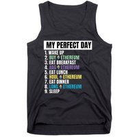 Ethereum My Perfect Day, Buy Crypto, Buy ETH, Funny Crypto Meme Tank Top