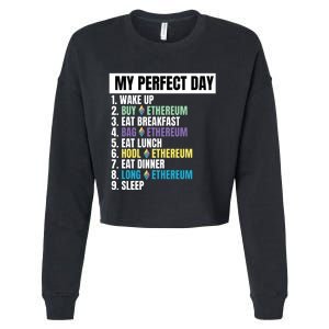 Ethereum My Perfect Day, Buy Crypto, Buy ETH, Funny Crypto Meme Cropped Pullover Crew