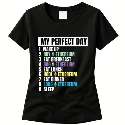 Ethereum My Perfect Day, Buy Crypto, Buy ETH, Funny Crypto Meme Womens T-Shirt