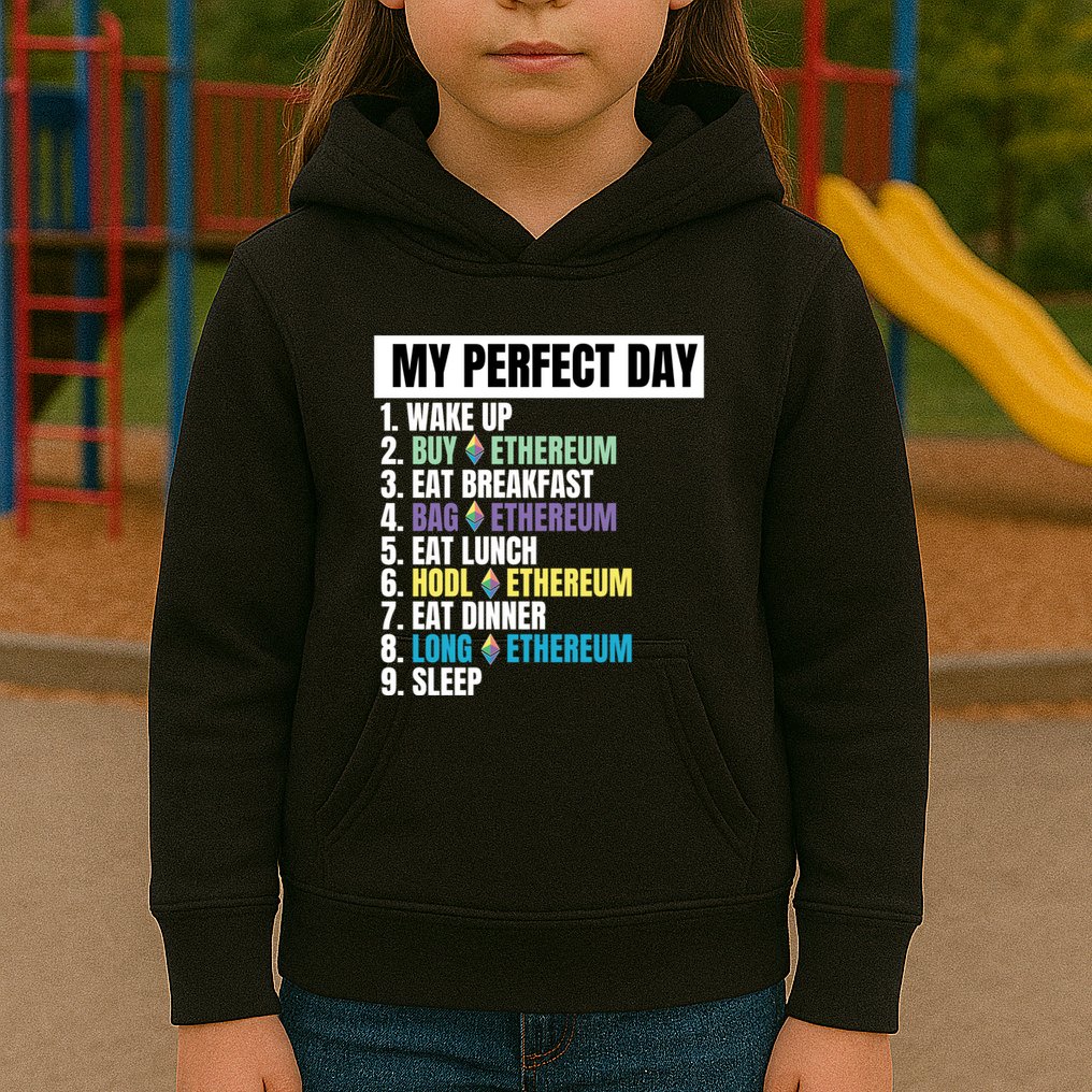 Ethereum My Perfect Day, Buy Crypto, Buy ETH, Funny Crypto Meme Kids Hoodie