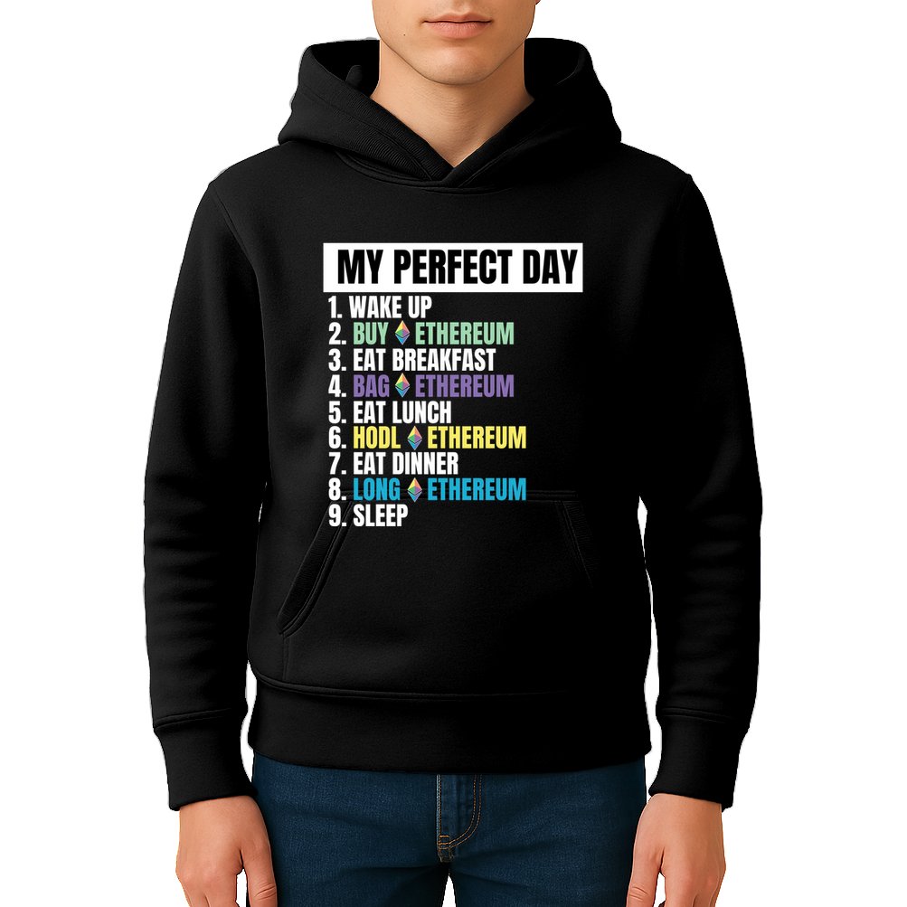 Ethereum My Perfect Day, Buy Crypto, Buy ETH, Funny Crypto Meme Kids Hoodie