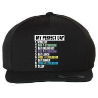 Ethereum My Perfect Day, Buy Crypto, Buy ETH, Funny Crypto Meme Wool Snapback Cap