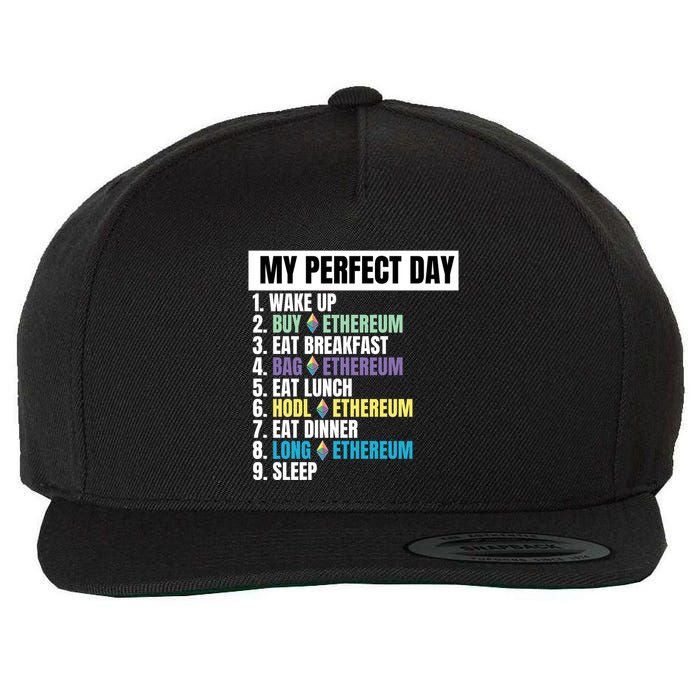 Ethereum My Perfect Day, Buy Crypto, Buy ETH, Funny Crypto Meme Wool Snapback Cap