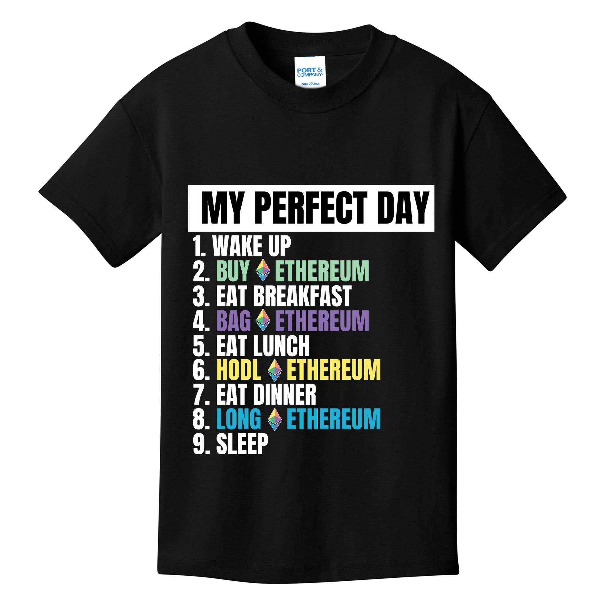 Ethereum My Perfect Day, Buy Crypto, Buy ETH, Funny Crypto Meme Kids T-Shirt