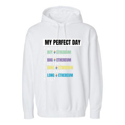 Ethereum My Perfect Day, Buy Crypto, Buy ETH, Funny Crypto Meme Garment-Dyed Fleece Hoodie