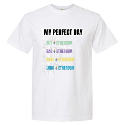 Ethereum My Perfect Day, Buy Crypto, Buy ETH, Funny Crypto Meme Garment-Dyed Heavyweight T-Shirt