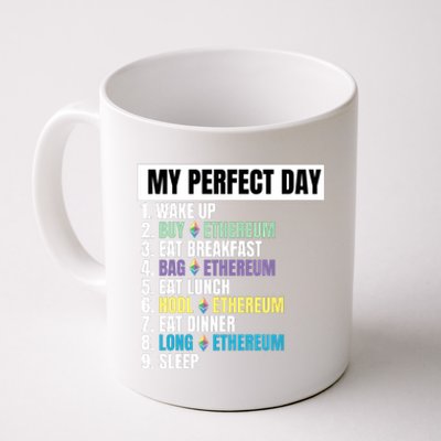 Ethereum My Perfect Day, Buy Crypto, Buy ETH, Funny Crypto Meme Coffee Mug