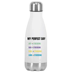 Ethereum My Perfect Day, Buy Crypto, Buy ETH, Funny Crypto Meme Stainless Steel Insulated Water Bottle