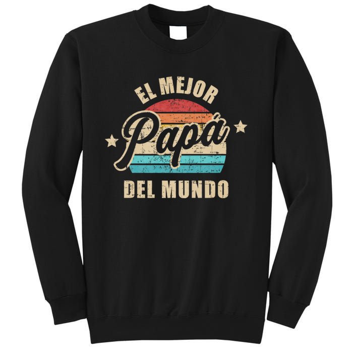 El Mejor Papá Del Mundo Para Dia Del Padre Vintage Retro Sweatshirt