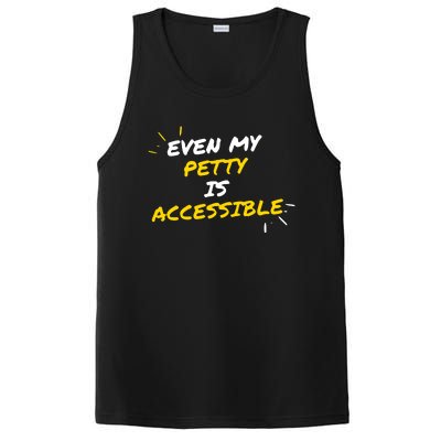 Even My Petty Is Disability Accessible PosiCharge Competitor Tank