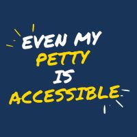 Even My Petty Is Disability Accessible 25L Jumbo Tote