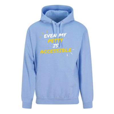 Even My Petty Is Disability Accessible Unisex Surf Hoodie