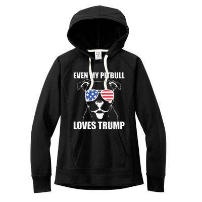 Even My Pitbull Loves Trump Women's Fleece Hoodie