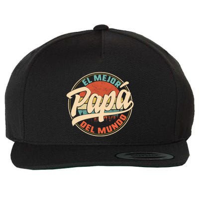El Mejor Papa Del Mundo CumpleañOs Regalo Del DíA Del Padre Wool Snapback Cap