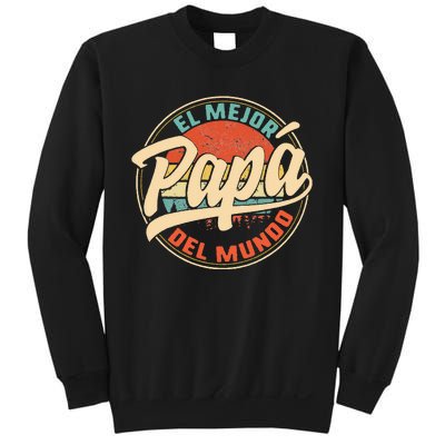 El Mejor Papa Del Mundo cumpleaños regalo del día del padre Sweatshirt