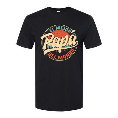 El Mejor Papa Del Mundo cumpleaños regalo del día del padre Softstyle CVC T-Shirt