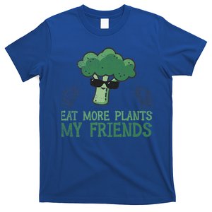 Eat More Plants My Friends Vegan Plant Vegetarians Fruits Gift T-Shirt