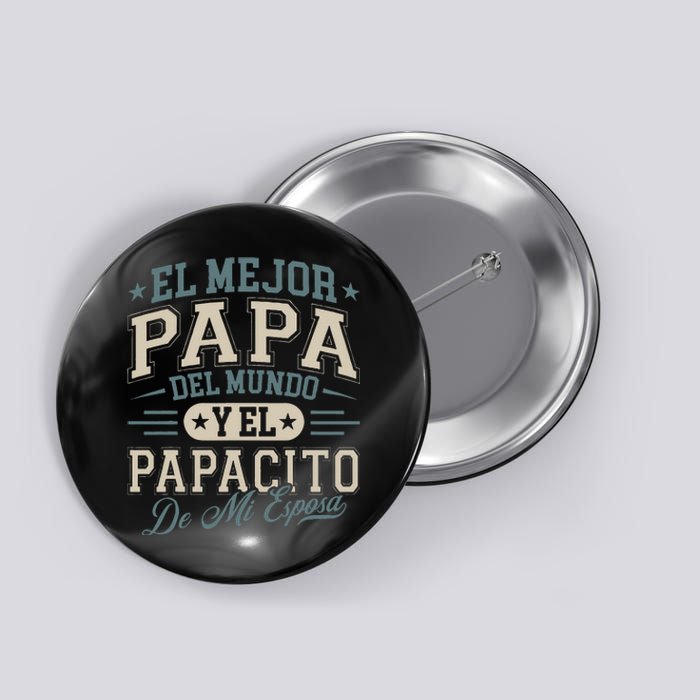 El Mejor Papa Del Mundo Camiseta En Espanol Padre Latino Button