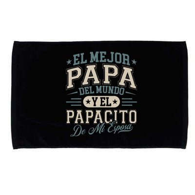 El Mejor Papa Del Mundo Camiseta En Espanol Padre Latino Microfiber Hand Towel