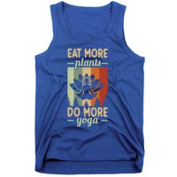 Eat More Plants Do More Yoga Fitness Yoga Instructor Gift Tank Top