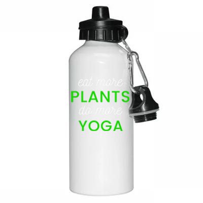 Eat More Plants Do More Yoga Funny Healthy Lifestyle Design Gift Aluminum Water Bottle