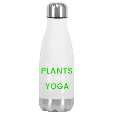 Eat More Plants Do More Yoga Funny Healthy Lifestyle Design Gift Stainless Steel Insulated Water Bottle