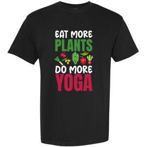 Eat More Plants Do More Yoga Humor Joke Tee For Vegetarians Great Gift Garment-Dyed Heavyweight T-Shirt