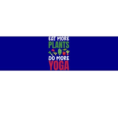 Eat More Plants Do More Yoga Humor Joke Tee For Vegetarians Great Gift Bumper Sticker