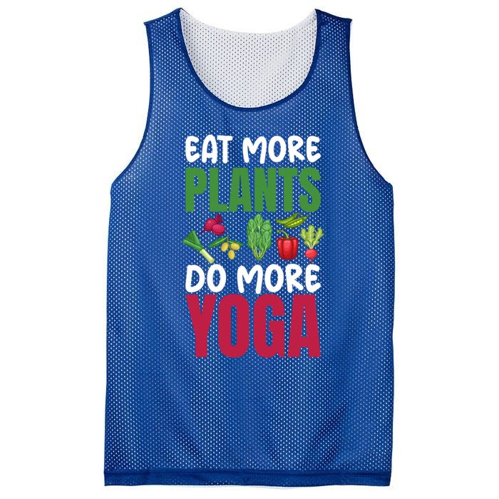 Eat More Plants Do More Yoga Humor Joke Tee For Vegetarians Great Gift Mesh Reversible Basketball Jersey Tank