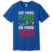 Eat More Plants Do More Yoga Humor Joke Tee For Vegetarians Great Gift Premium T-Shirt