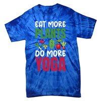 Eat More Plants Do More Yoga Humor Joke Tee For Vegetarians Great Gift Tie-Dye T-Shirt