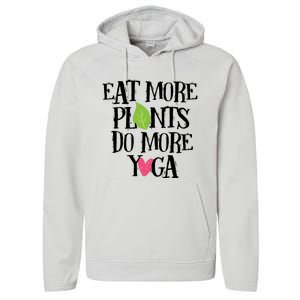 Eat More Plants Do More Yoga Vegan Workout Cute Gift Performance Fleece Hoodie