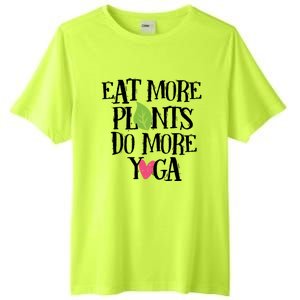 Eat More Plants Do More Yoga Vegan Workout Cute Gift Tall Fusion ChromaSoft Performance T-Shirt