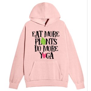 Eat More Plants Do More Yoga Vegan Workout Cute Gift Urban Pullover Hoodie