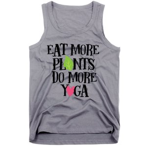 Eat More Plants Do More Yoga Vegan Workout Cute Gift Tank Top