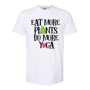 Eat More Plants Do More Yoga Vegan Workout Cute Gift Softstyle CVC T-Shirt