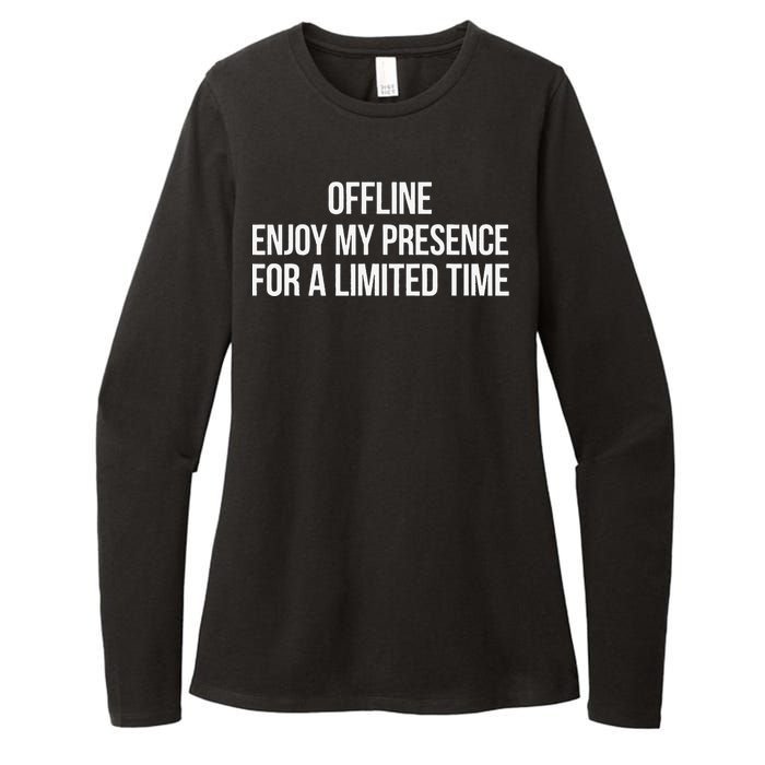 Enjoy My Presence Temporarily Womens CVC Long Sleeve Shirt