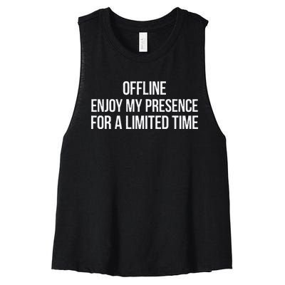 Enjoy My Presence Temporarily Women's Racerback Cropped Tank