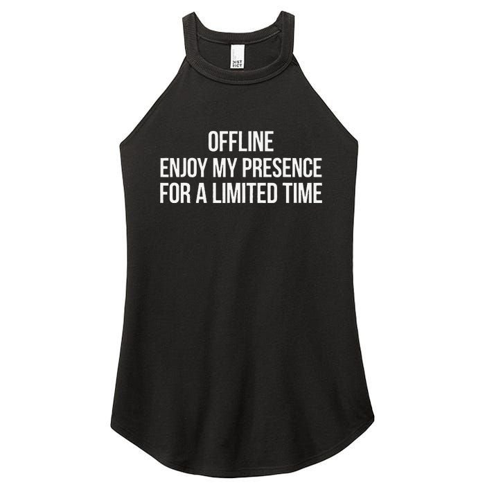 Enjoy My Presence Temporarily Women's Perfect Tri Rocker Tank